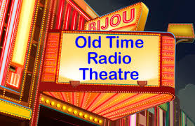 old time radio theatre